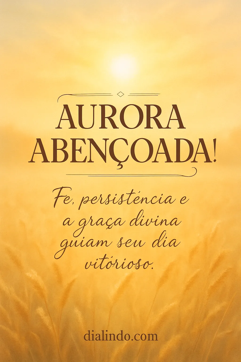 Aurora: Triunfo na Graça Divina