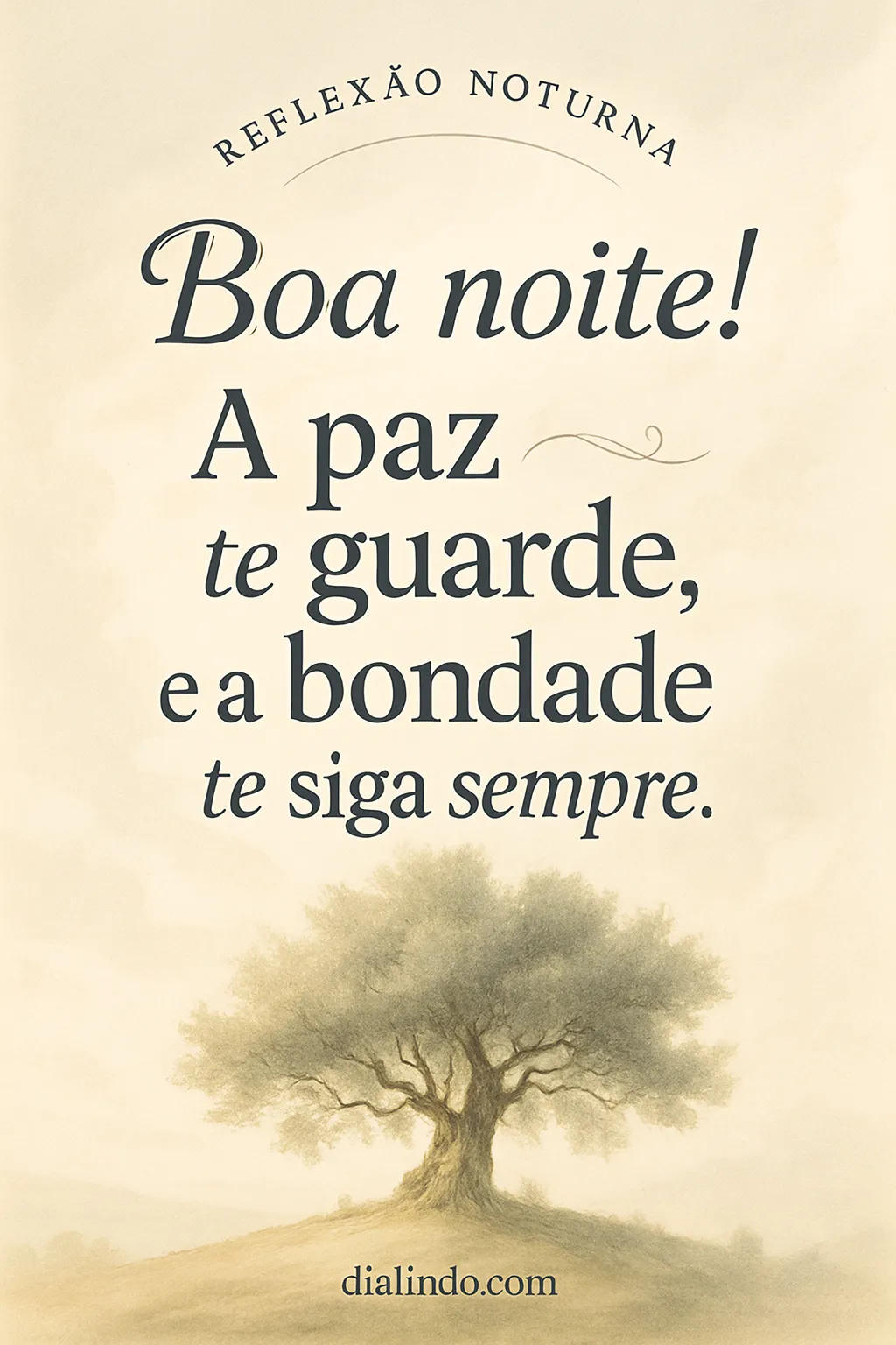 Paz Guardiã, Bondade Rota.