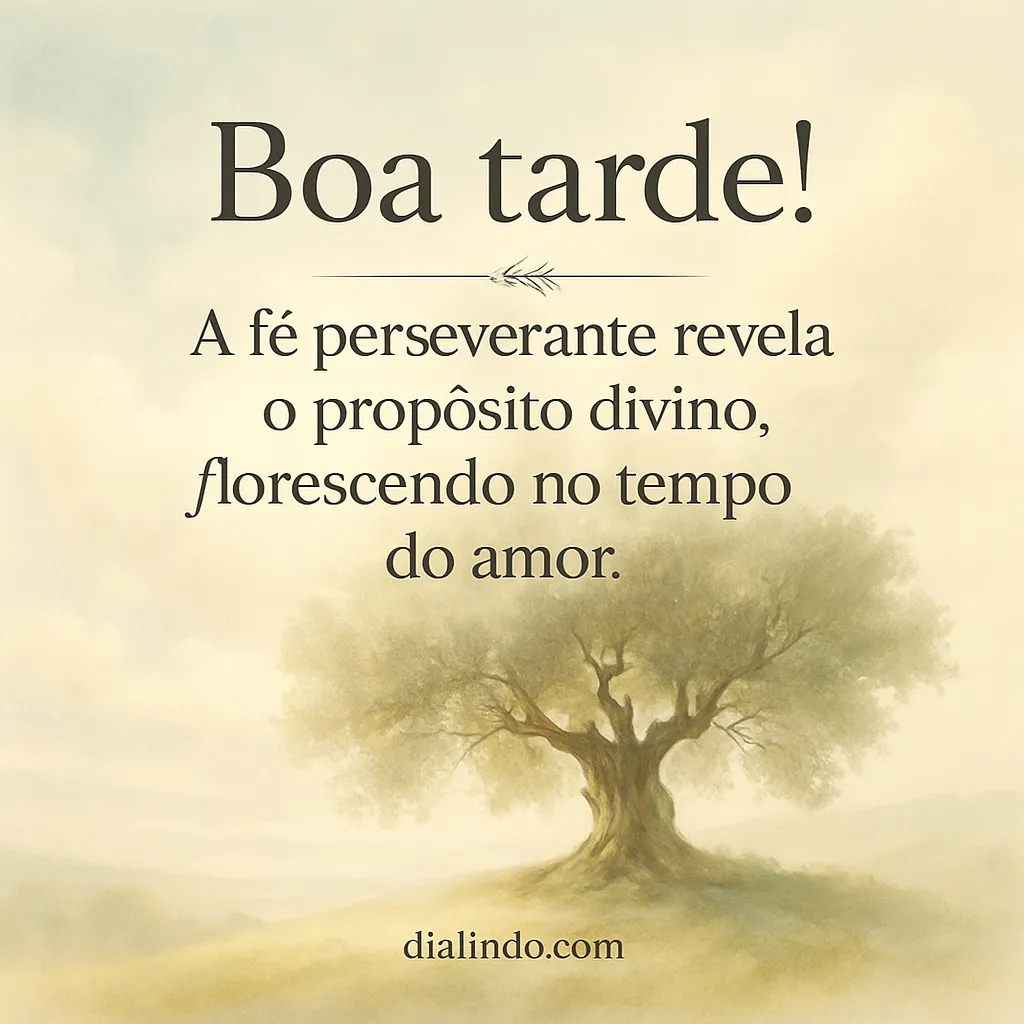 Fé Persistente, Amor Florescente.